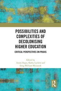 Enlarge image Cover: Possibilities and Complexities of Decolonising Higher Education - Routledge
