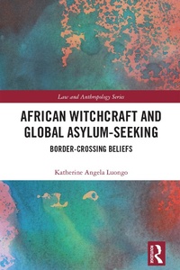 Abbildung von: African Witchcraft and Global Asylum-Seeking - Routledge