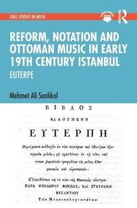 Abbildung von: Reform, Notation and Ottoman music in Early 19th Century Istanbul - Routledge