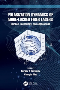 Enlarge image Cover: Polarization Dynamics of Mode-Locked Fiber Lasers - CRC Press