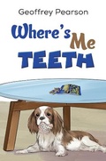 Cover: Where's Me Teeth - Austin Macauley Publishers