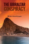 Cover: The Gibraltar Conspiracy - Austin Macauley Publishers
