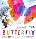 Cover: Saving the Butterfly: A story about refugees - Walker Books Ltd