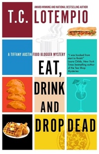 Abbildung von: Eat, Drink and Drop Dead - Severn House