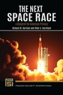 Cover: The Next Space Race - Praeger Publishers Inc