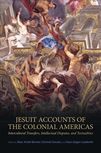 Enlarge image Cover: Jesuit Accounts of the Colonial Americas - University of Toronto Press