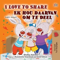 Abbildung von: I Love to Share Ek hou daarvan om te Deel (English Afrikaans Bilingual Collection) - English Afrikaans Bilingual Collection