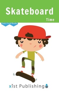 Enlarge image Cover: Skateboard Time - Xist Publishing