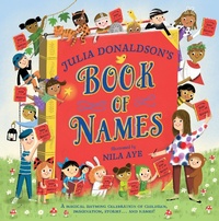 Abbildung von: Julia Donaldson's Book of Names - Macmillan Children's Books