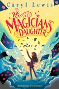 Cover: The Magician's Daughter - Macmillan Children's Books