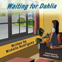 Enlarge image Cover: Waiting for Dahlia - Mirror Publishing