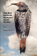Cover: The Day Gives Us So Many Ways to Eat - Wordtech Communications