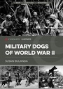 Cover: Military Dogs of World War II - Casemate Publishers