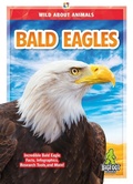 Cover: Bald Eagles - Bigfoot Books