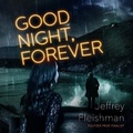 Cover: Good Night, Forever - Blackstone Publishing