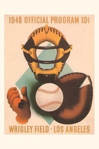 Abbildung von: Vintage Journal 1948 Official Program, Wrigley Field - Found Image Press