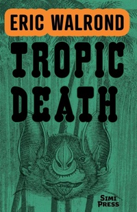 Abbildung von: Tropic Death - Simi Press