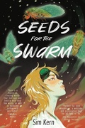 Cover: Seeds for the Swarm - Stelliform Press