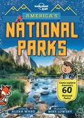 Cover: Lonely Planet America's National Parks - Lonely Planet Global Limited