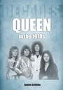 Cover: Queen in the 1970s - Sonicbond Publishing