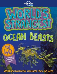 Abbildung von: Lonely Planet World's Strangest Ocean Beasts - Lonely Planet Kids