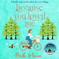 Cover: Because You Loved Me - Boldwood Books Ltd