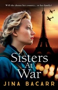 Cover: Sisters at War - Boldwood Books Ltd