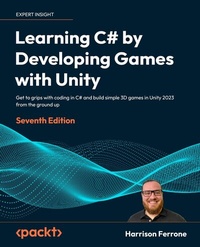 Abbildung von: Learning C# by Developing Games with Unity - De Gruyter