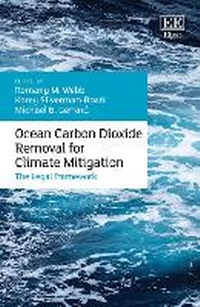 Abbildung von: Ocean Carbon Dioxide Removal for Climate Mitigation - Edward Elgar Publishing