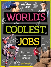 Abbildung von: Lonely Planet World's Coolest Jobs - Lonely Planet Kids