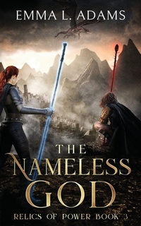 Enlarge image Cover: The Nameless God - Emma L Adams