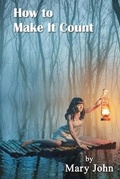Cover: How to Make It Count - Maple Publishers