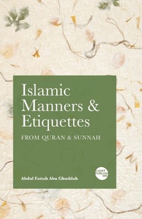 Abbildung von: Islamic Manners and Etiquettes - Light Publishing