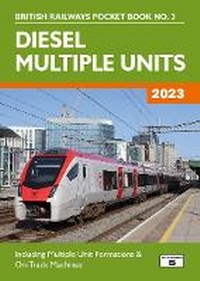 Enlarge image Cover: Diesel Multiple Units 2023 - Platform 5 Publishing Ltd
