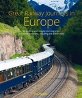 Cover: Great Railway Journeys in Europe - John Beaufoy Publishing Ltd