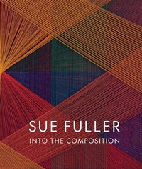 Abbildung von: Sue Fuller: Into the Composition - Ridinghouse