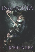 Cover: The Inamorta - Weird House Press