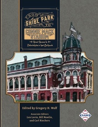 Abbildung von: From Shibe Park to Connie Mack Stadium - Society for American Baseball Research