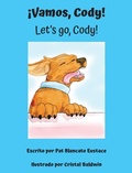 Cover: !Vamos, Cody! / Let's go, Cody! (Spanish and English Edition) - Freeze Time Media