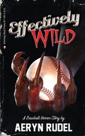 Cover: Effectively Wild - Grinning Skull Press