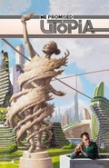 Cover: We Promised Utopia Volume One - Literati Press Comics and Novels