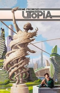 Enlarge image Cover: We Promised Utopia Volume One - Literati Press Comics and Novels