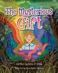 Cover: The Mysterious Gift - Miriam Laundry Publishing