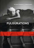 Cover: Fulgurations - Galerie Rachel Hardouin 15 Martel