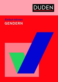 Abbildung von: Einfach können - Gendern - Duden