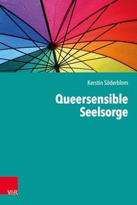 Abbildung von: Queersensible Seelsorge - Vandenhoeck & Ruprecht