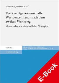 Abbildung von: Die Kreditgenossenschaften Westdeutschlands nach dem zweiten Weltkrieg - Franz Steiner Verlag