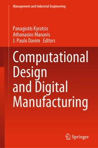 Enlarge image Cover: Computational Design and Digital Manufacturing - Springer