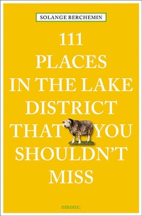 Abbildung von: 111 Places in the Lake District That You Shouldn't Miss - Emons Verlag