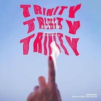 Enlarge image Cover: Trinity, Trinity, Trinity - Blackstone Publishing